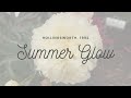 2022 bloom season  summer glow hollingsworth 1992