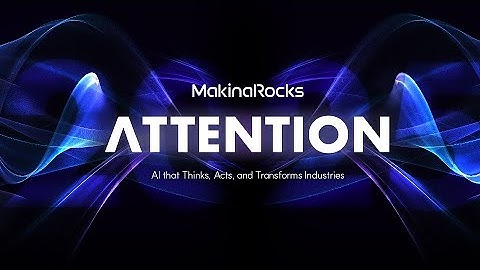 ATTENTION 2025: AI that Thinks, Acts, and Transforms Industries