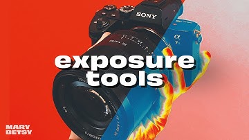 Exposure tools: Histograms, false color, zebras, waveforms