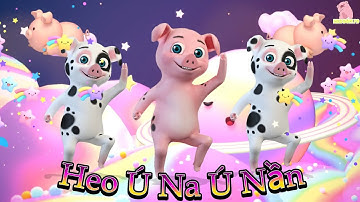 Heo Ú Na Ú Nần - Đàn Heo Con | Pig Dance | Heo Hồng Nhảy Hoạt Hình Hot Tiktok Siêu Hay | Heo Ủn Ỉn