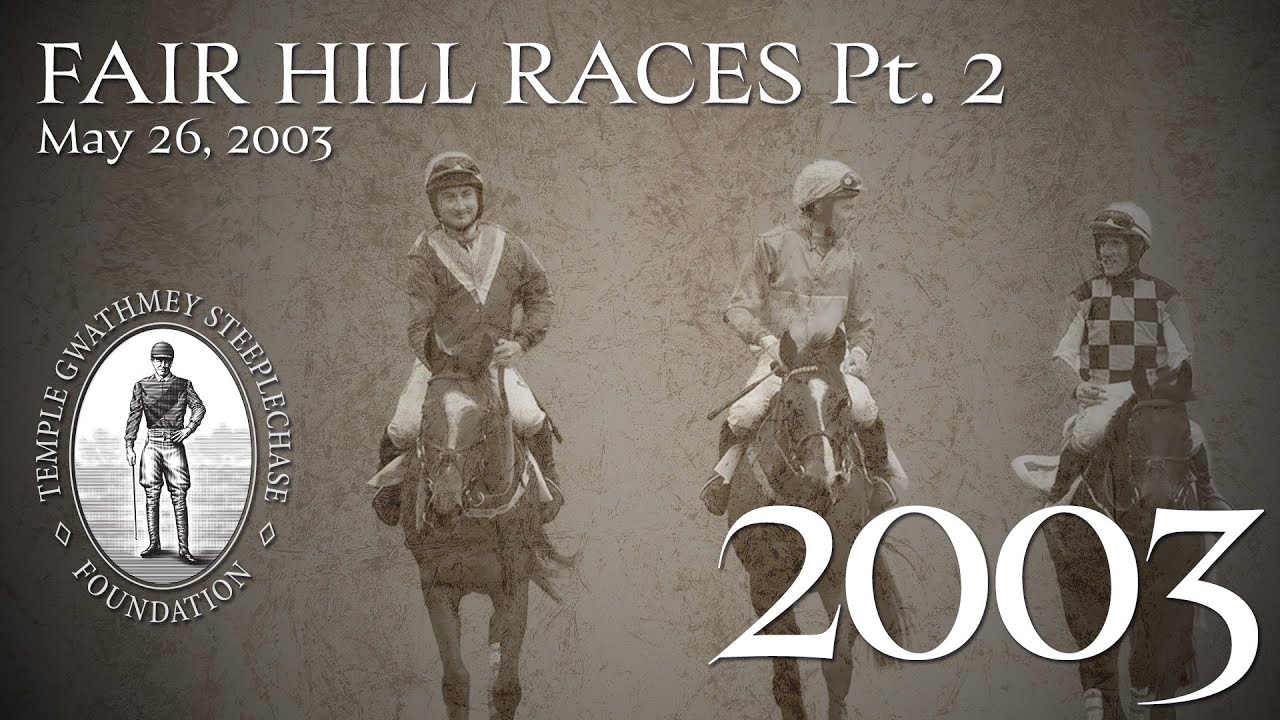 2003 - Fair Hill Races Pt. 2 (May 26, 2003) - YouTube
