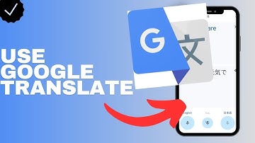 How to use the Google translate app?