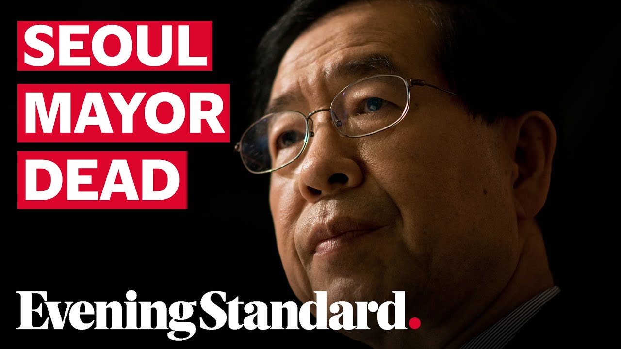 Seoul Mayor Park Won-soon is found dead after he was reported ...