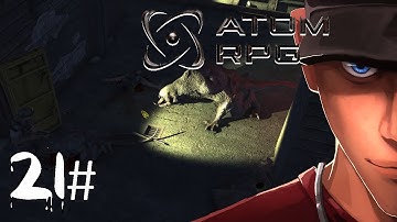 ATOM RPG Dead City - Exploring Metro WHAT IS THAT?! Part 21 | Let