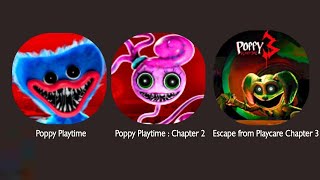 Poppy Playtime Chapter 3 Mobile V0.4.3,Escape From Playcare Chapter 3,Poppy Playtime Chapter 2,Poppy