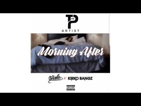 P The Artist feat Wale  Kirko Bangz   Morning After