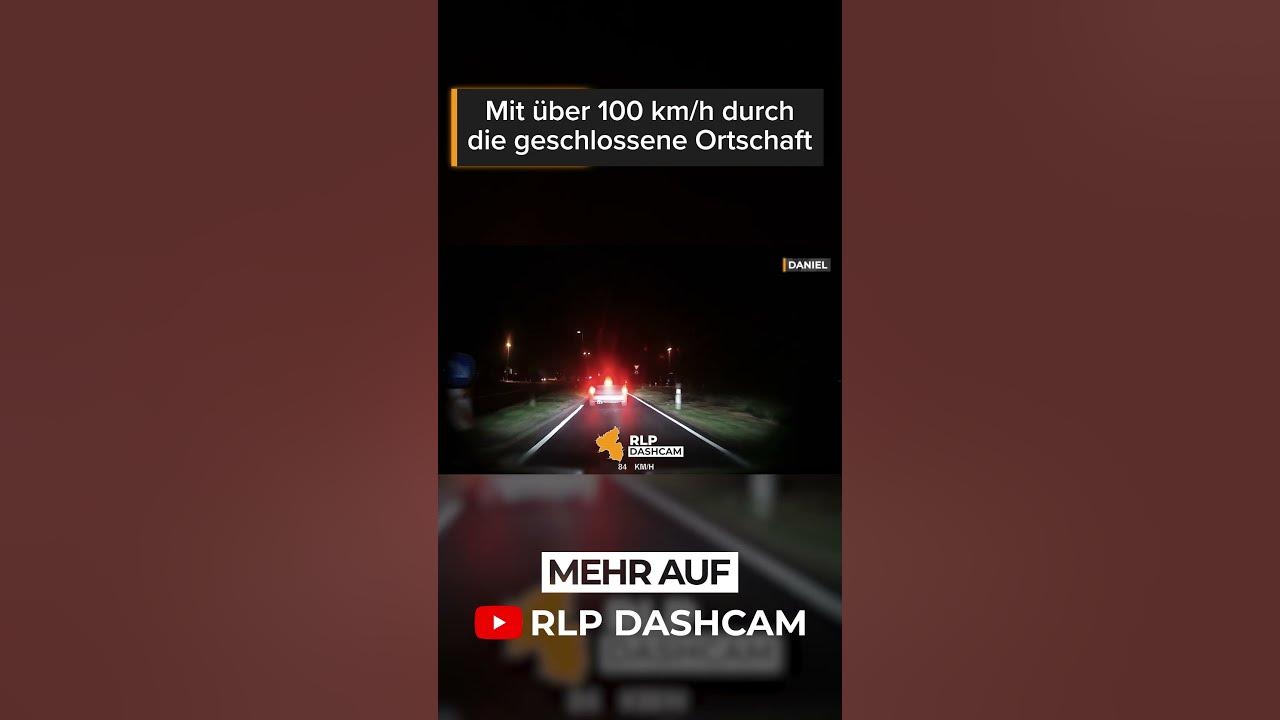 Sie Fahren 100 Km H Außerhalb Geschlossener Ortschaften Mit über 100 km/h durch die geschlossene Ortschaft| RLP Dashcam | #