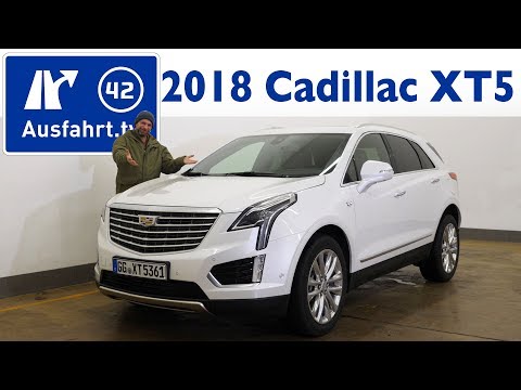 2018 Cadillac XT5 3.6 L V6 Platinum - Kaufberatung, Test, Review