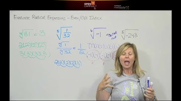 13 8B Evaluate Radical Expressions with Even and Odd Index