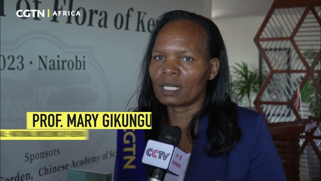 Kenyan, Chinese scientists publish book documenting Kenya’s plant species