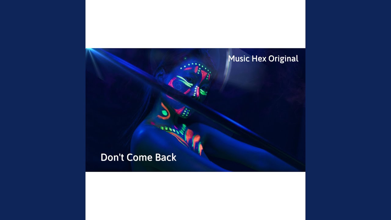 Don t Come Back YouTube don-t-come-back-youtube