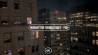 Lower Manhattan Open Window Soundscape at Night #newyorkcity4k #newyorksounds #newyorkambience