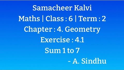 6th Maths Term 2 Samacheer | Chapter 4 | Geometry | Exercise 4.1 | Sum 1 to 7