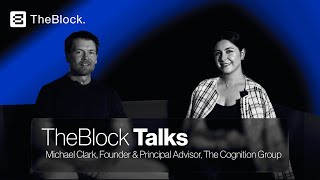 TheBlock. Talks – Michael Clark, The Cognition Group | TechTuesday Edition