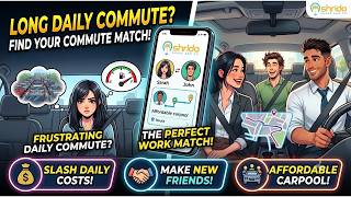 Got a Long Daily Commute Carpool & Save with Shrido