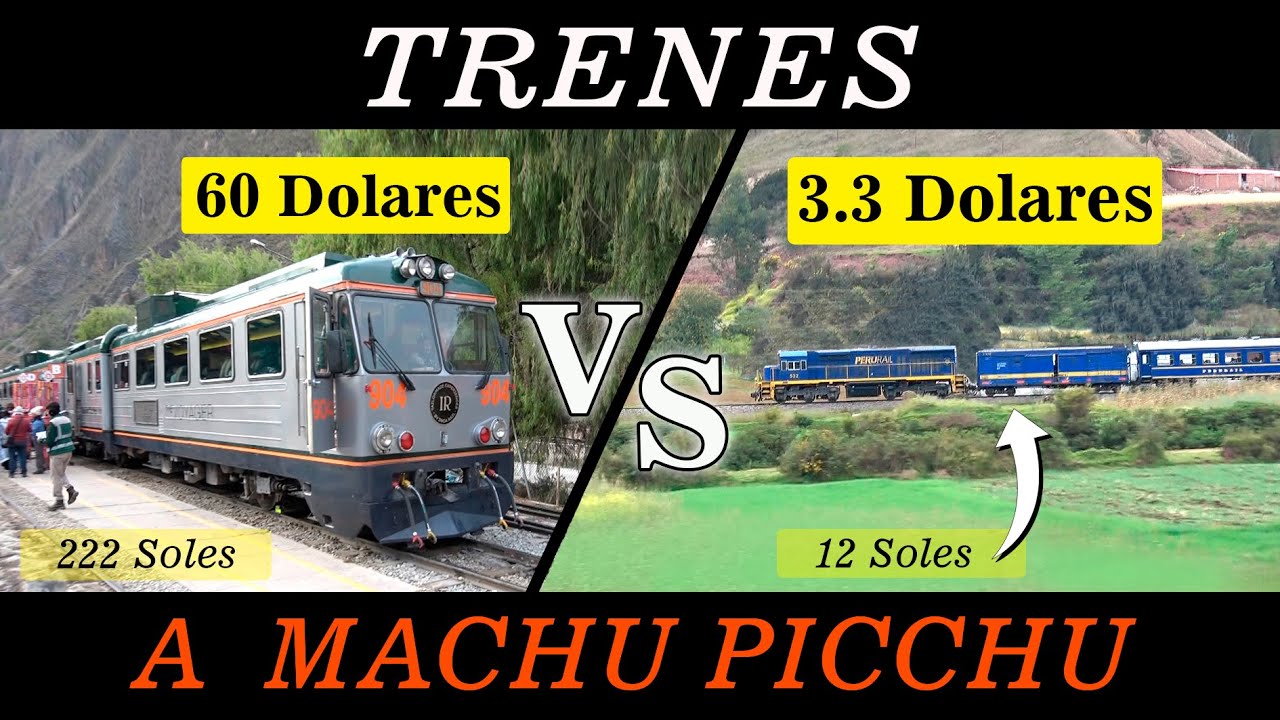 Tren de 60 dólares VERSUS Tren de 3.3 dólares a MACHU PICCHU - Cual debo elegir ???
