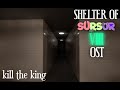 Shelter Of Sursur 8 OST Kill The King