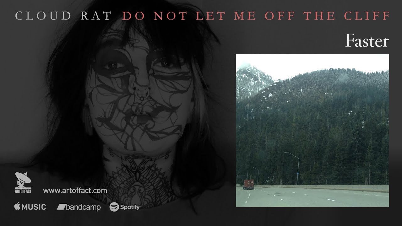 Ver CLOUD RAT: "Faster" from Do Not Let Me Off The Cliff: Deluxe Edition #ARTOFFACT en YouTube Ver CLOUD RAT: "Faster" from Do Not Let Me Off The Cliff: Deluxe Edition #ARTOFFACT en YouTube