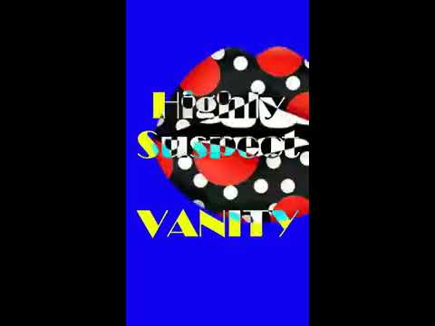 Highly Suspect VANITY lyrics
