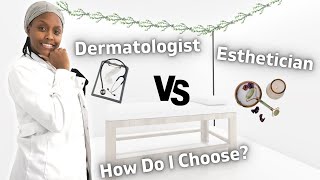 Esthetician Vs  Dermatologist | Explained