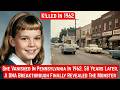 Pennsylvania 1962 Cold Case Solved – Details shocks community