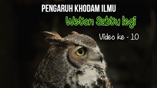 Pengaruh khodam sabtu legi # video ke - 10