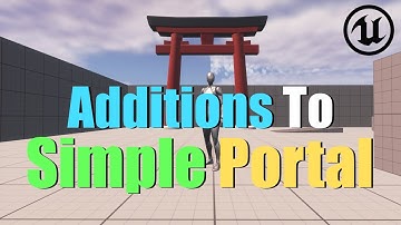 Activatable Portal and Portal to Next Level in Unreal