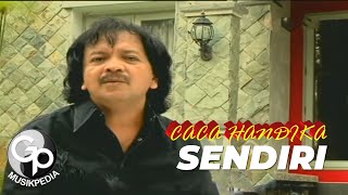 Caca Handika - Sendiri