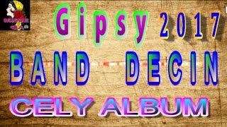 GIPSY BAND DECIN CELY ALBUM 2017