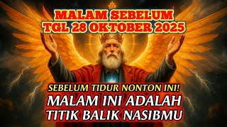 Download Lagu JIWA TERPILIH ✨ DI MALAM SEBELUM 28 OKTOBER INI TITIK BALIK NASIBMU: JANGAN SAMPAI TIDAK MENONTON‼️ MP3 Download Lagu JIWA TERPILIH ✨ DI MALAM SEBELUM 28 OKTOBER INI TITIK BALIK NASIBMU: JANGAN SAMPAI TIDAK MENONTON‼️ MP3