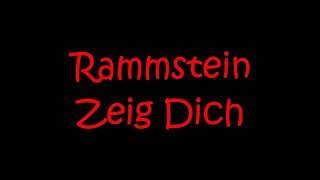 Rammstein - Zeig Dich (Lyrics)