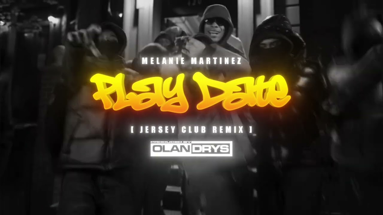 Melanie Martinez “Play Date” (Jersey Club Remix) prod.0landrys!