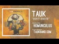 TAUK - Dirty Mouth (Official Audio)