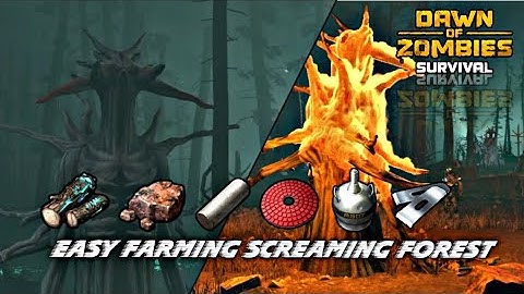 EASY TIPS FARMING SCREAMING FOREST TO GET PINE LOGS, IRON INGOT & GRANITE!! - Dawn of Zombies