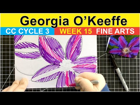 CC Cycle 3 Week 15 Fine Art Georgia O'Keeffe - Classical Conversations Art