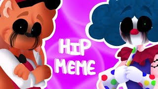 HIP Meme || Piggy (Clowny & Foxy)