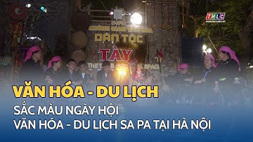 Sắc màu Ngày hội văn hóa, du lịch Sa Pa tại Hà Nội | THLC