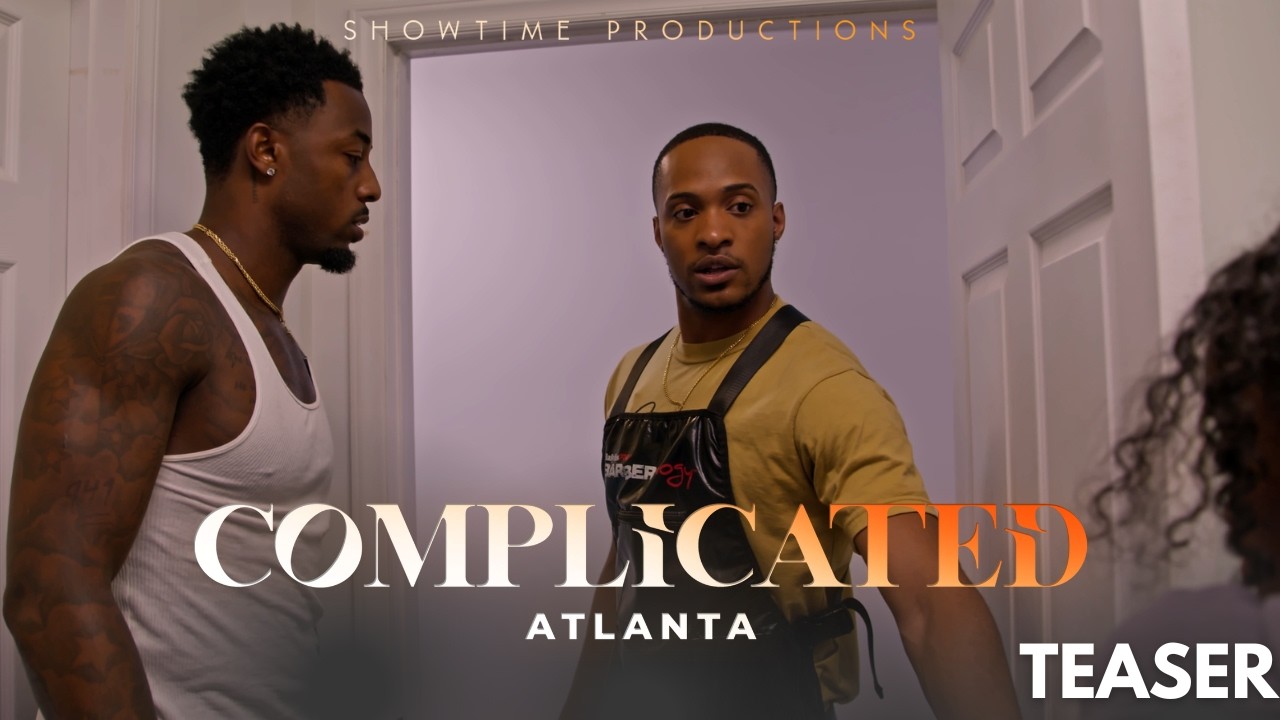 Complicated: Atlanta Sneak Peek