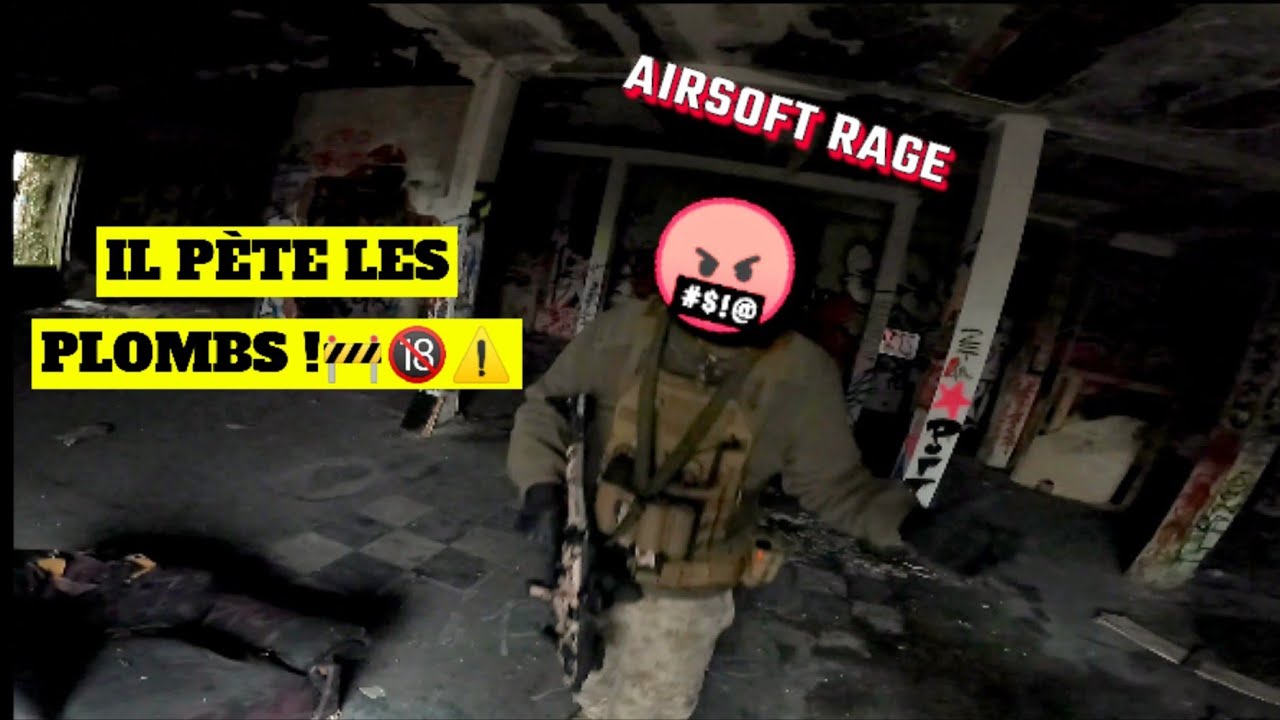 ON S'EMBROUILLE À L'AIRSOFT( RAGE / FAILS) - YouTube