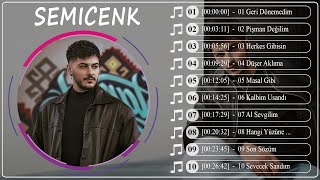 Semicenk En İyi 10 Şarkı ️️🎶 POP ŞARKILAR 2023 🎶 TÜRKÇE POP 2023