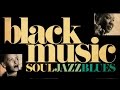 The Best of Black Music - Soul, Jazz & Blues Vol. 2