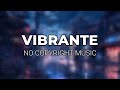 Vibrante | Latin (Copyright Free)