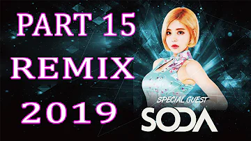 DJ SODA Remix 2019 😈 EDM TIKTOK 2019 ❌ Nonstop DJ Electro House (Ep.15)