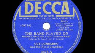 1941 Hits Archive The Band Played On - Guy Lombardo Kenny Gardner, Vocal