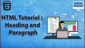 5. HTML Tutorial for beginners- Heading and Paragraph