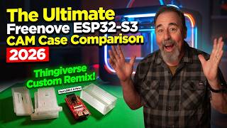 The Ultimate Freenove ESP32-S3 CAM Case Comparison (2026)