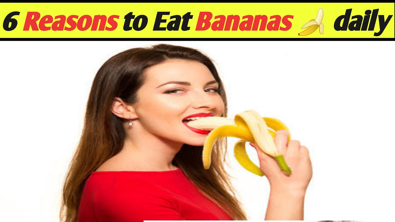 6 Reasons to Eat Bananas 🍌 daily Health benefits of eating bananas in