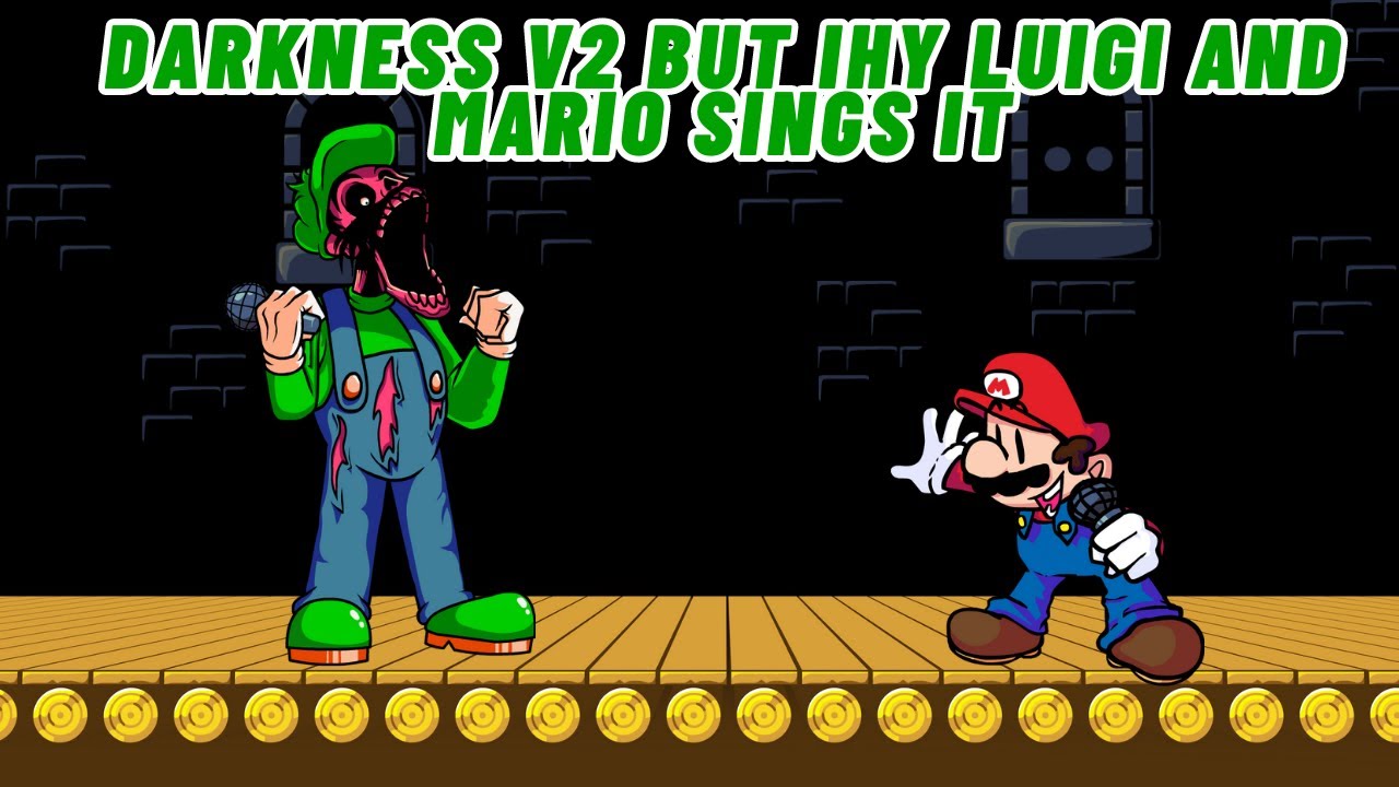 FNF Darkness V2 But IHY Luigi And Mario Sings It 🎶🎶 - YouTube