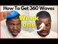 How To Get 360 Waves | WEEK ONE (After Scalping)