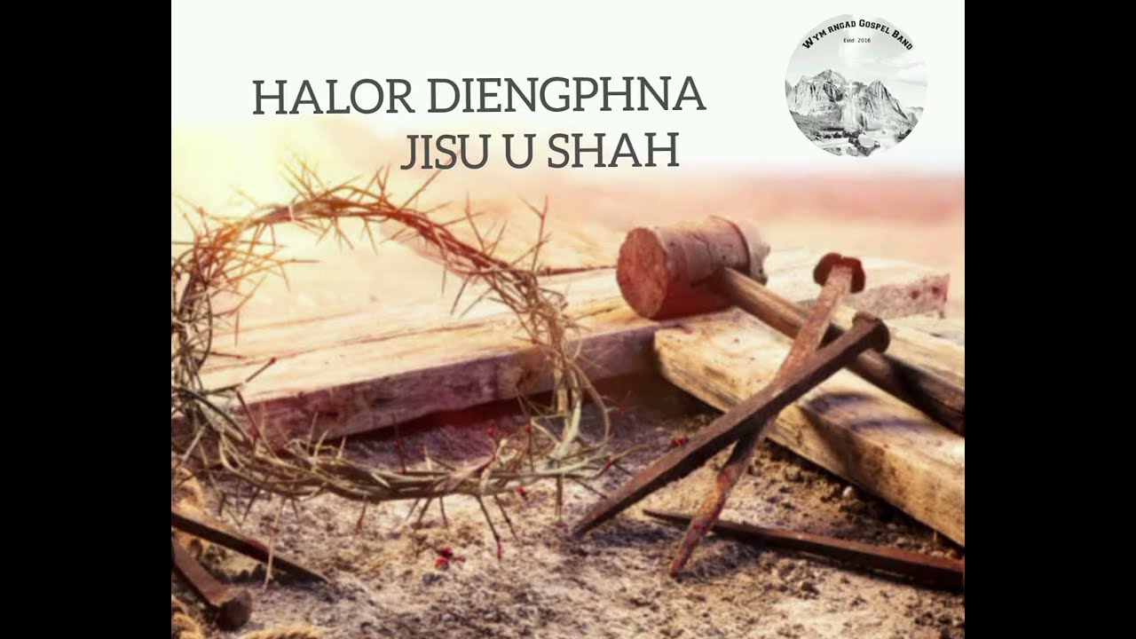 Halor Diengphna Jisu u Shah